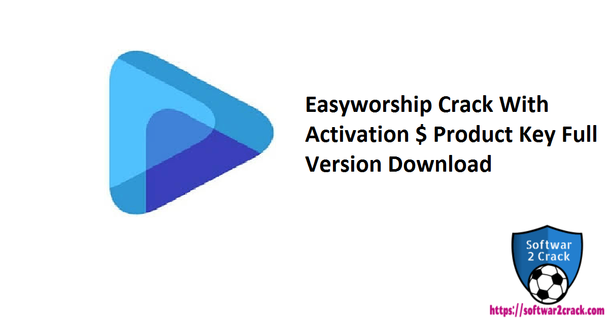 easyworship 2009 crack
